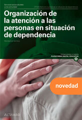 Organización de la atención a las personas en situación de dependencia