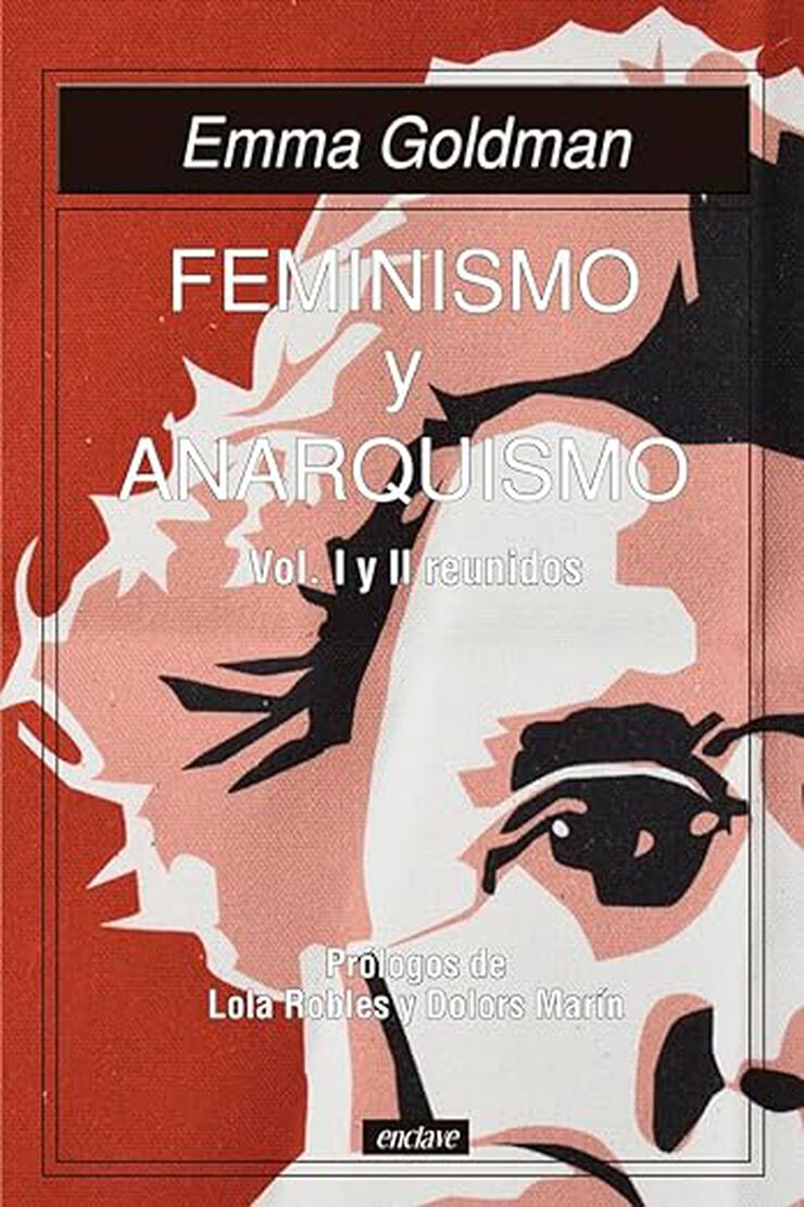 Feminismo y Anarquismo vol I y II reunidos