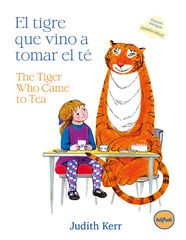 El tigre que vino a tomar el t&eacute; / The tiger who came to tea