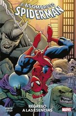 El Asombroso Spiderman 1. Regreso a las esencias El Asombroso Spiderman 1. Regreso a las esencias