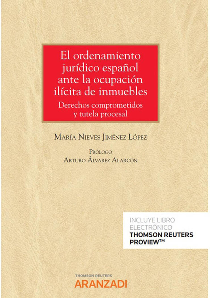 Ordenamiento jurídico español ante la ocupación ilícita de inmuebles