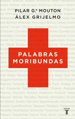 Palabras moribundas Palabras moribundas