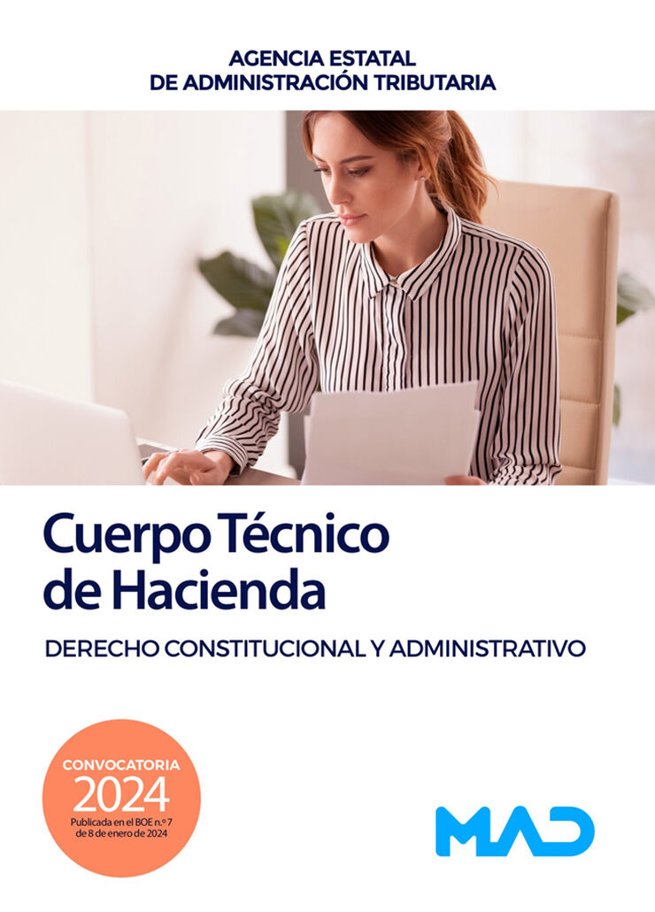 Cuerpo Técnico de Hacienda. Agencia Estatal de Administración Tributaria. Derecho Constitucional y Administrativo