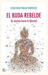 El buda rebelde El buda rebelde