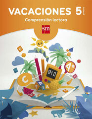 Vacaciones 5º Primaria Comprensión Lectora