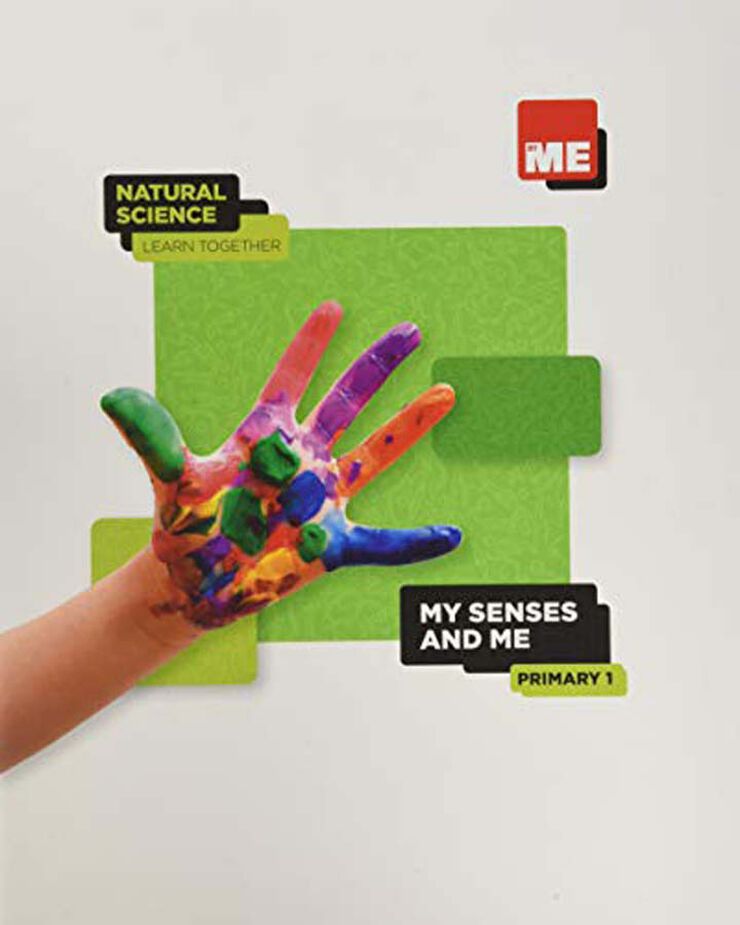 My Senses and Me. Natural Science Learn Together 1