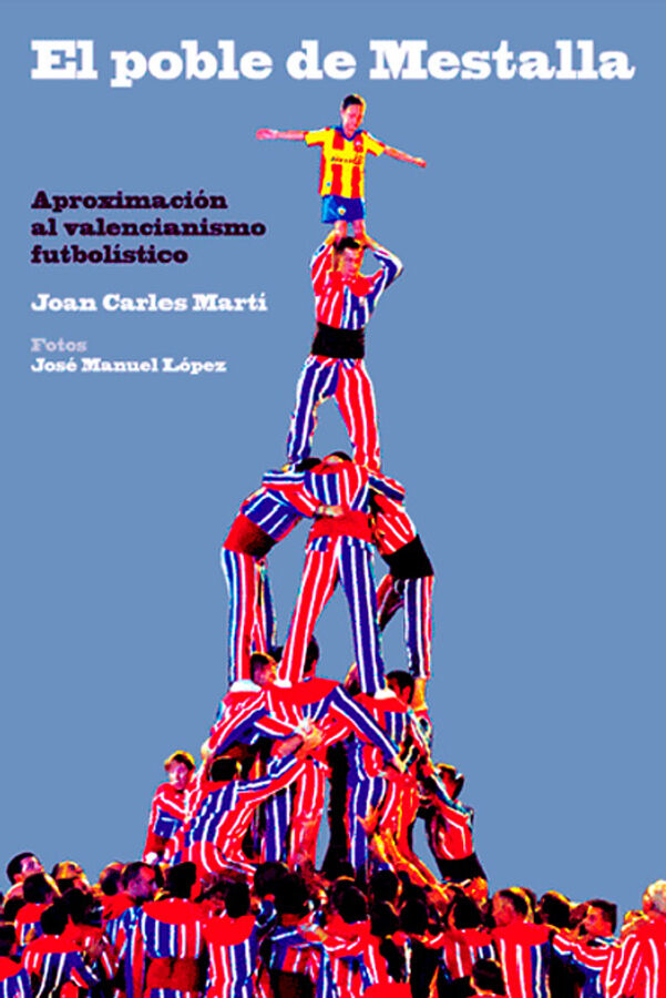 El poble de Mestalla