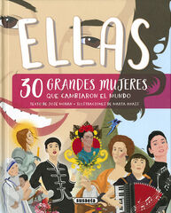 Ellas. 30 grandes mujeres que cambiaron la historia