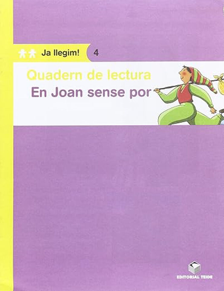 Ja Llegim! 04 - Joan Sense Por Primària Teide