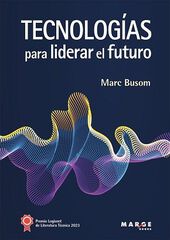 Tecnologías para liderar el futuro