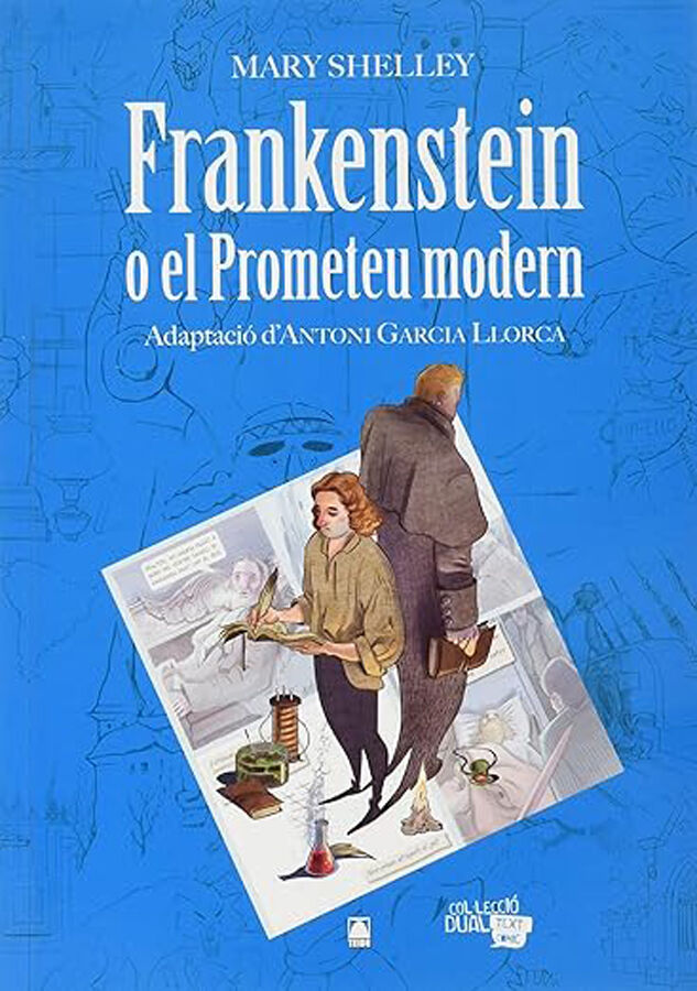 Col&middot;lecci&oacute; Dual 011. Frankenstein o el Prometeu modern -Mary Shelley-