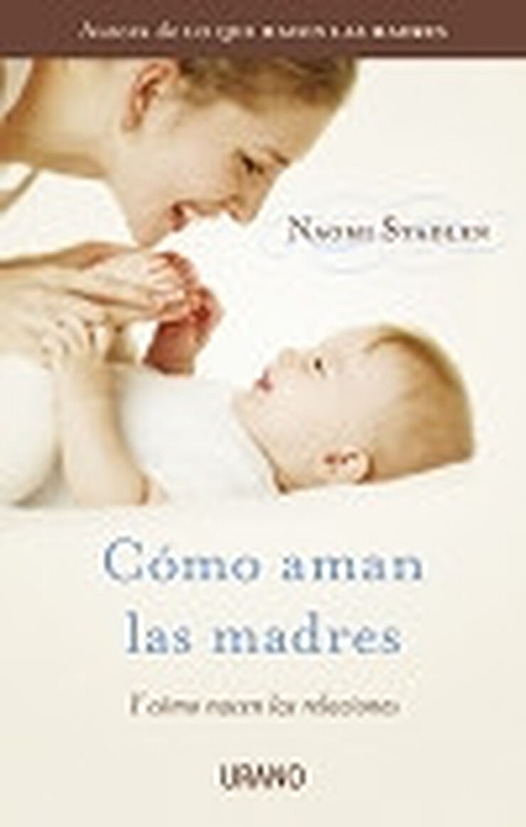 Cómo aman las madres