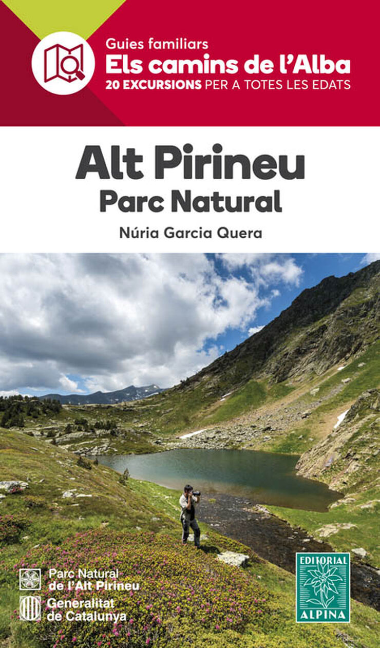 Alt Pirineu, Parc Natural. Els camins de l'Alba