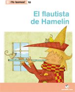 Flautista Hamelin &iexcl;Ya Leemos! 10 Primaria