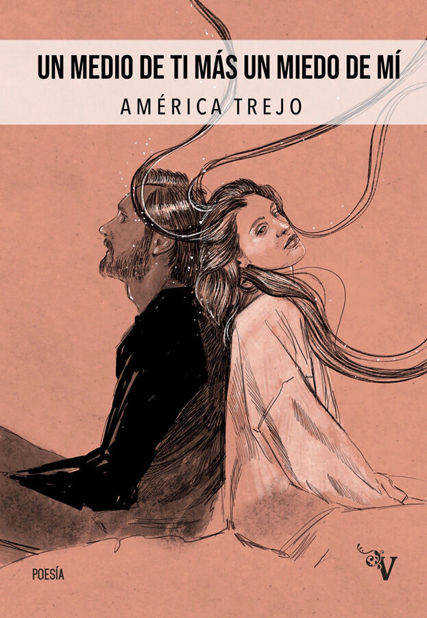 Un medio de ti m&aacute;s un miedo de m&iacute;