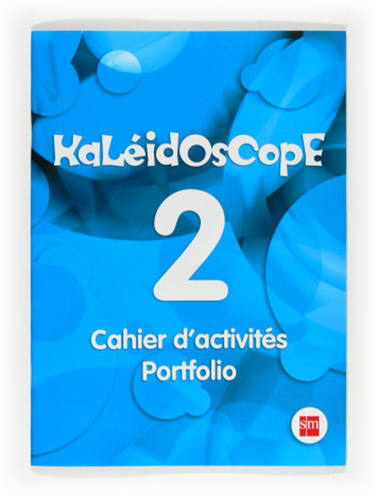 Kaleidoscope 2. Cahier D Activit&egrave;s. Portfolio
