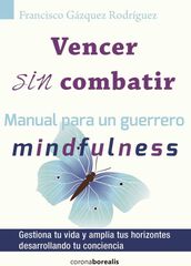 Vencer sin comabatir
