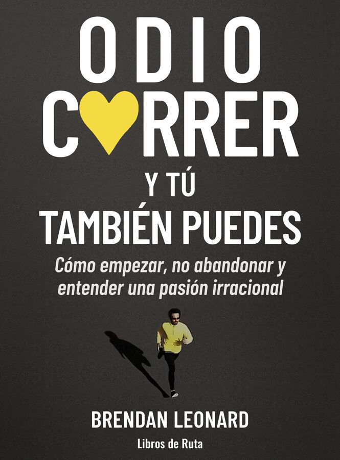 Odio correr. Y a ti tambi&eacute;n te puede pasar