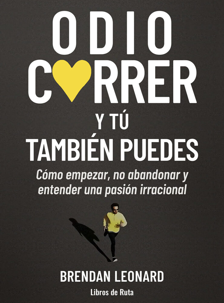 Odio correr. Y a ti tambi&eacute;n te puede pasar