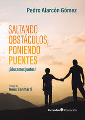 Saltando obstáculos, poniendo puentes Saltando obstáculos, poniendo puentes