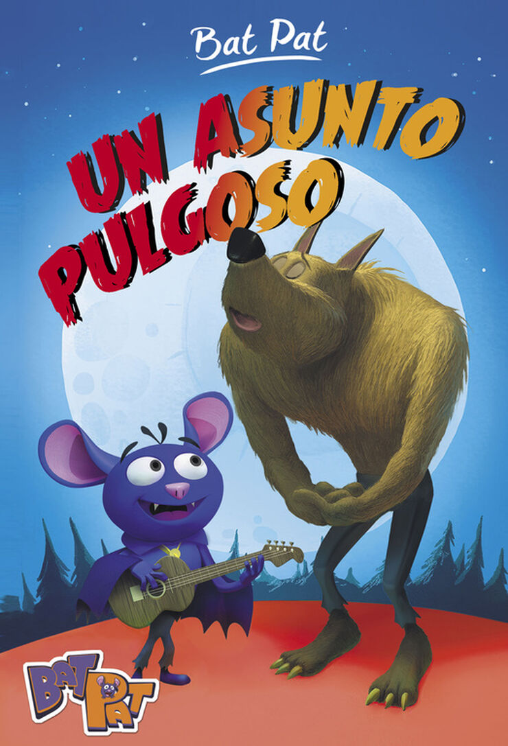 Un asunto pulgoso (Serie Bat Pat 3)