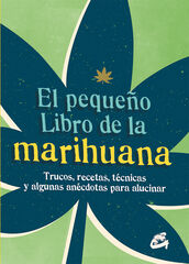 Pequeño libro de la marihuana, El
