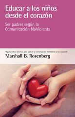 Educar a los niños desde el corazón Educar a los niños desde el corazón