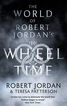 The world of Robert Jordan's the wheel of time The world of Robert Jordan's the wheel of time