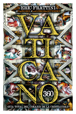 Vaticano 360 Gu&iacute;a integral del Vaticano