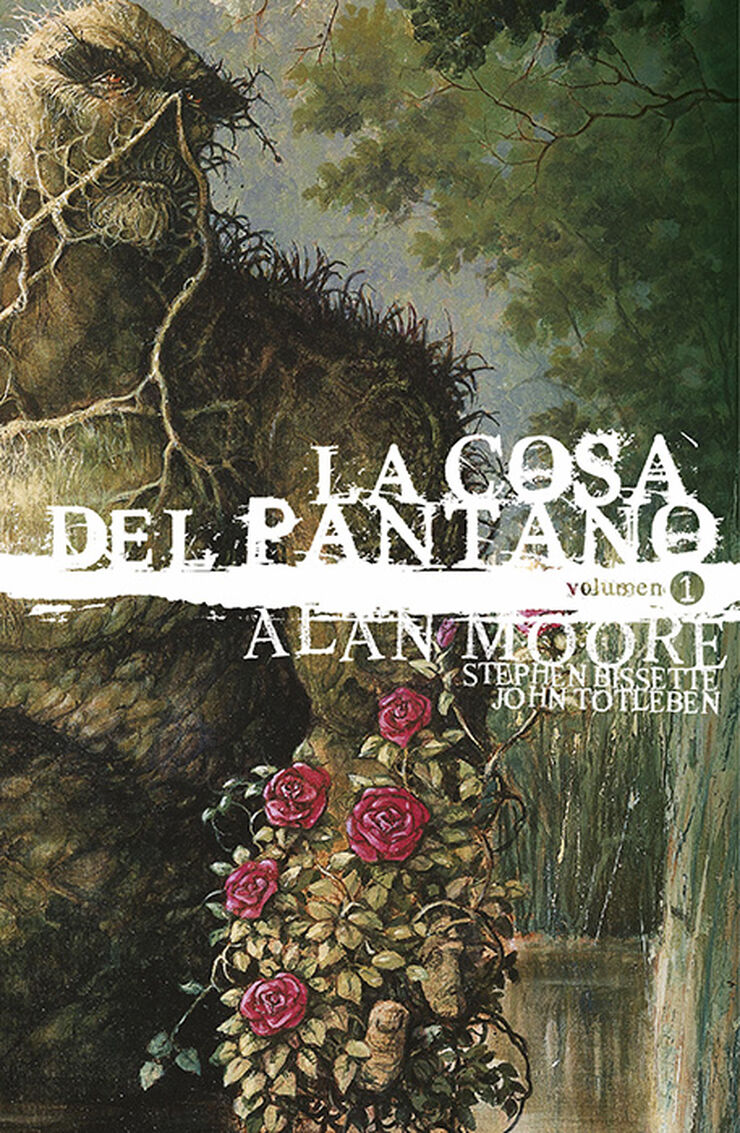 La Cosa del Pantano de Alan Moore vol. 1