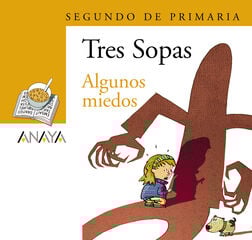 Pack de llibres ''Algunos miedos'' 2º de Primaria Pack de llibres ''Algunos miedos'' 2º de Primaria