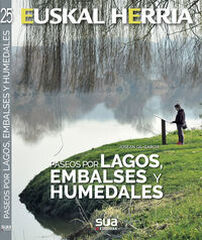 Paseos por lagos, embalses y humedales Paseos por lagos, embalses y humedales