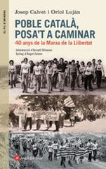 Poble català, posa't a caminar Poble català, posa't a caminar