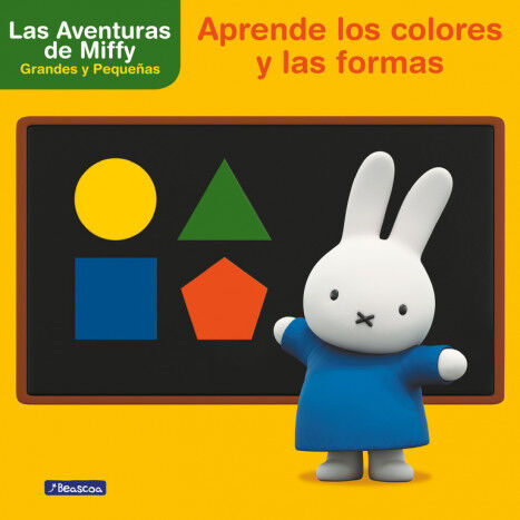 Aprende los colores y las formas con Miffy (Las aventuras de Miffy. Did&aacute;cticos)