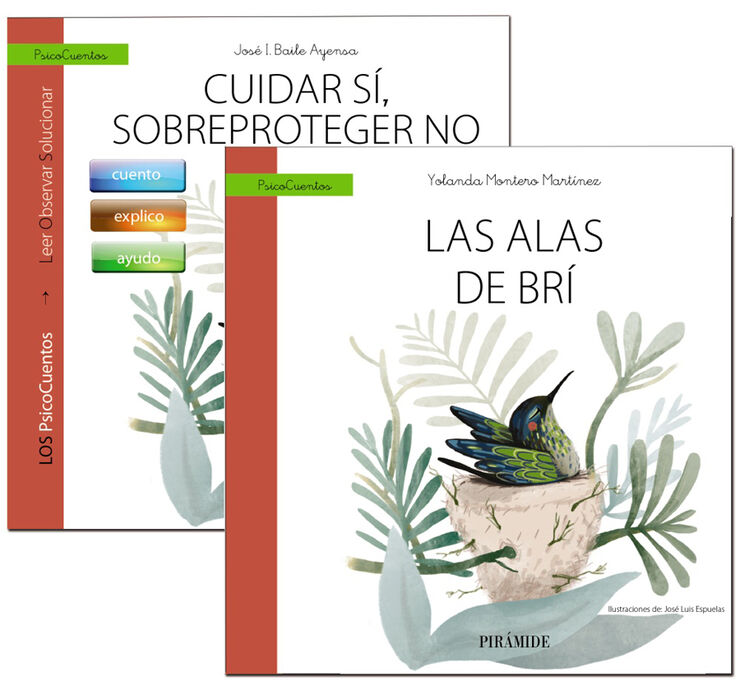 Guía: Cuidar SÍ, sobreproteger NO + Cuento: Las alas de BRÍ