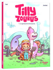 Tilly Zourous 1. La granja de dinosaures - CAT