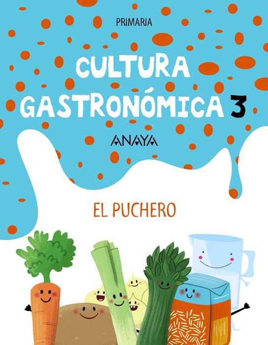 ANE E3 Cultura Gastron&oacute;mica. El Puchero.