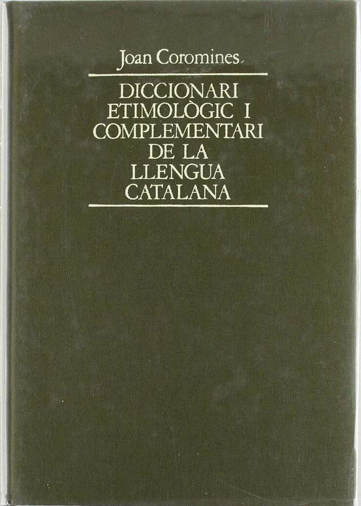 Diccionari etimològic de Llengua Catalana vol. 6