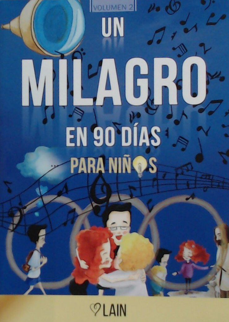 Un milagro en 90 días para niños