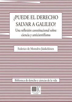&iquest;Puede el derecho salvar a Galileo?