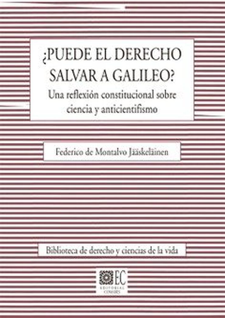 &iquest;Puede el derecho salvar a Galileo?