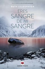 Eres sangre de mi sangre Eres sangre de mi sangre