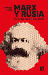 Marx y Rusia Marx y Rusia