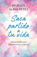 Saca Partido A Tu Vida Saca Partido A Tu Vida