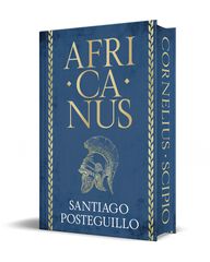Africanus (edición especial limitada) (Trilogía Africanus 1)