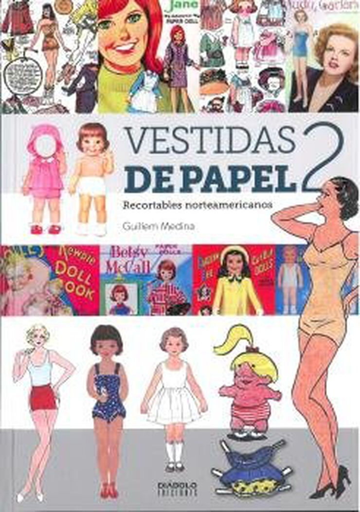 Vestidas de papel - Un recorrido nostálgico por las muñecas