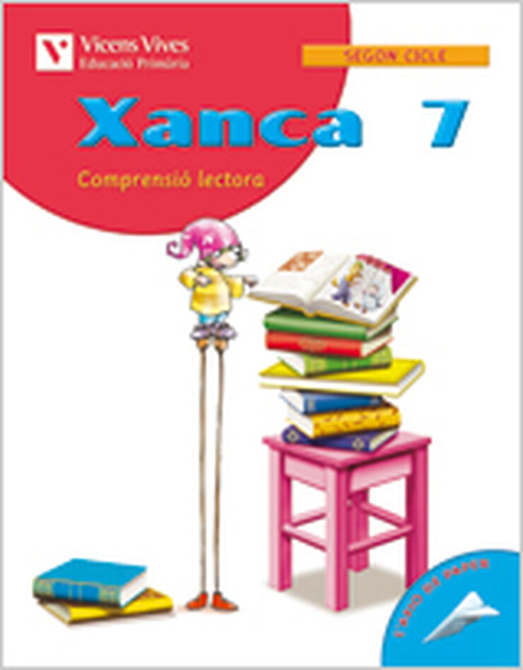 Xanca 07 Comprensi&oacute; Lectora 4t Prim&agrave;ria Vicens Vives Balears