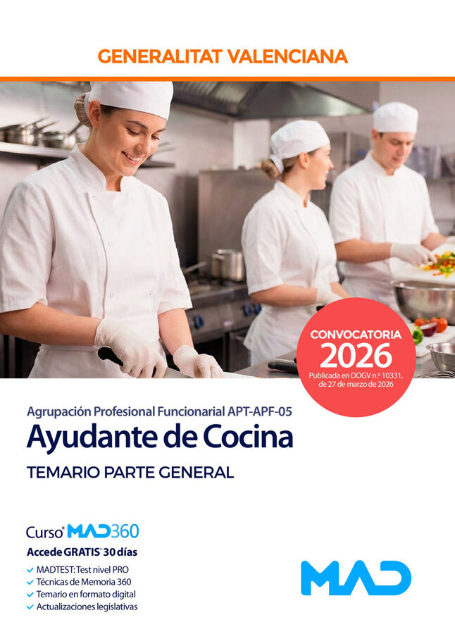 Ayudante de Cocina (Agrupaci&oacute;n Profesional Funcionarial APT-APF-05) de la Generalitat Valenciana. Temario Parte General