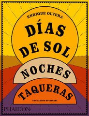 Días de sol, noches taqueras