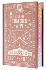 Inmune a ti (Kiss Me 3 Off Campus 3) Edici&oacute;n especial en tapa dura con cantos pintados